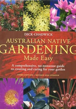 Australian Native Gardening Made Easy - Third Edition