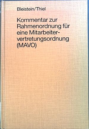 Seller image for Kommentar zur Rahmenordnung fr eine Mitarbeitervertretungsordnung (MAVO). Bleistein ; Thiel for sale by books4less (Versandantiquariat Petra Gros GmbH & Co. KG)