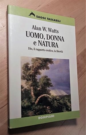 Immagine del venditore per Uomo, donna e natura. Dio, il rapporto erotico, la libert venduto da Llibres Bombeta