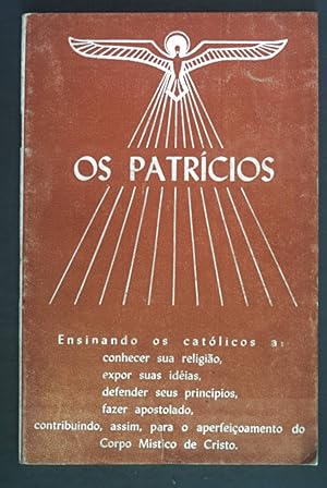 Imagen del vendedor de Os Patricios. a la venta por books4less (Versandantiquariat Petra Gros GmbH & Co. KG)