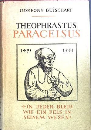 Bild des Verkufers fr Theophrastus Paracelsus 1493-1541: Der Mensch an der Zeitwende. zum Verkauf von books4less (Versandantiquariat Petra Gros GmbH & Co. KG)