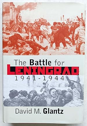The Battle for Leningrad, 1941-1944 (Modern War Studies)
