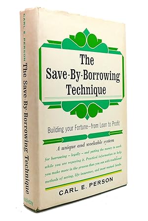 Imagen del vendedor de THE SAVE-BY-BORROWING TECHNIQUE a la venta por Rare Book Cellar