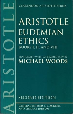 Seller image for ARISTOTLE'S EUDEMIAN ETHICS: BOOKS I, II, AND VIII for sale by By The Way Books
