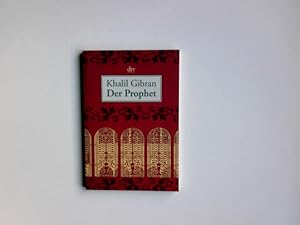 Bild des Verkufers fr Der Prophet. Khalil Gibran. Aus dem Engl. von Giovanni und Ditte Bandini / dtv ; 34067 zum Verkauf von Antiquariat Buchhandel Daniel Viertel