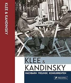 Immagine del venditore per Klee & Kandinsky : Nachbarn, Freunde, Konkurrenten. Zentrum Paul Klee ; Lenbachhaus Mnchen. Hrsg. Michael Baumgartner . Mit Beitr. von Vivian Endicott Barnett . / bersetzt als: Klee & Kandinsky venduto da ACADEMIA Antiquariat an der Universitt