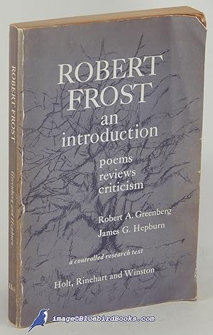 Imagen del vendedor de Robert Frost: An Introduction--Poems, Reviews, Cricitism (A Controlled Research Text) a la venta por Bluebird Books (RMABA, IOBA)