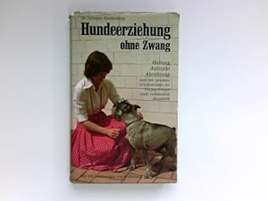 Bild des Verkufers fr Hundeerziehung ohne Zwang : zum Verkauf von Antiquariat Buchhandel Daniel Viertel
