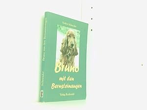 Bild des Verkufers fr Bruno mit dem Bernsteinaugen zum Verkauf von Book Broker
