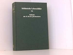 Bild des Verkufers fr Schlesische Lebensbilder, Bd. 7: Schlesier des 15. bis 20. Jahrhunderts zum Verkauf von Book Broker