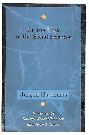 Immagine del venditore per On the Logic of the Social Sciences (Studies in Contemporary German Social Thought) venduto da Underground Books, ABAA