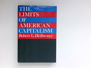 Seller image for The Limits of American Capitalism : for sale by Antiquariat Buchhandel Daniel Viertel