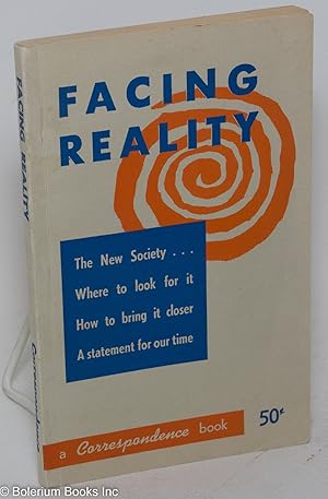 Seller image for Facing reality; for sale by Bolerium Books Inc.