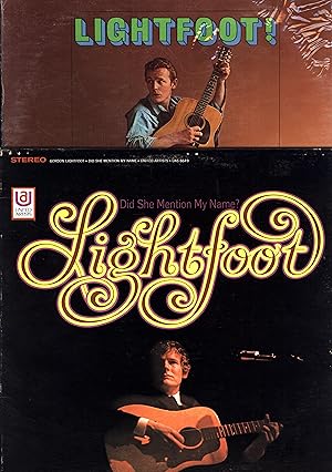 Lightfoot!, AND A SECOND LP, Did She Mention My Name? (TWO VINYL GORDON LIGHTFOOT LPs)