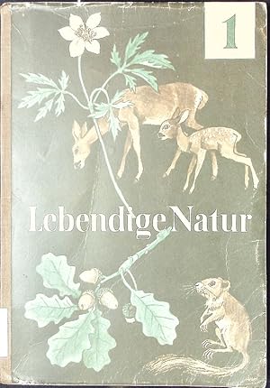 Seller image for Lebendige Natur I. 5. Schuljahr. (Biologisches Unterrichtswerk). for sale by Antiquariat Bookfarm