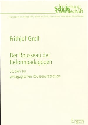 Immagine del venditore per Der Rousseau der Reformpdagogen Studien zur pdagogischen Rousseaurezeption venduto da avelibro OHG