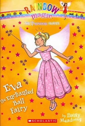 Seller image for Eva the Enchanted Ball Fairy for sale by GreatBookPrices