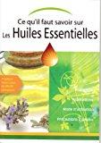 Seller image for Connatre L'essentiel Sur Les Huiles Essentielles for sale by RECYCLIVRE