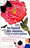 Seller image for Au Hasard Des Oiseaux : Et Autres Pomes for sale by RECYCLIVRE
