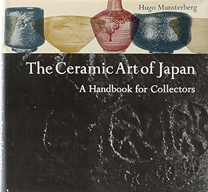 Immagine del venditore per The Ceramic Art of Japan. A Handbook for Collectors. 3. Aufl. venduto da Antiquariat Held