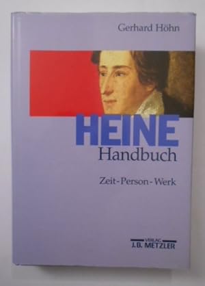 Immagine del venditore per Heine-Handbuch: Zeit, Person, Werk. venduto da KULTur-Antiquariat