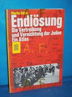 Image du vendeur pour Endlsung : die Vertreibung und Vernichtung der Juden , ein Atlas. Aus d. Engl. von Nikolaus Hansen / rororo , 5031 : rororo aktuell, Teil von: Anne-Frank-Shoah-Bibliothek mis en vente par Antiquarische Fundgrube e.U.