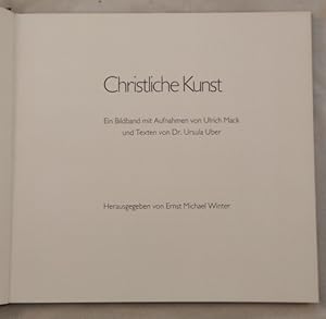 Seller image for Christliche Kunst: Ein Bildband mit Aufnahmen von Ulrich Mack und Texten von Dr. Urusla Uber. for sale by KULTur-Antiquariat