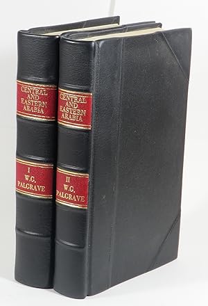 Narrative of A Year's Journey Through Central and Eastern Arabia (1862-63). [Two volumes]