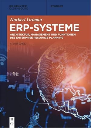 Bild des Verkufers fr ERP-Systeme : Architektur, Management und Funktionen des Enterprise Resource Planning zum Verkauf von AHA-BUCH GmbH