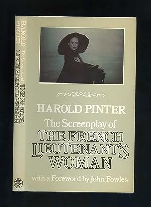 THE SCREENPLAY OF THE FRENCH LIEUTENANT'S WOMAN