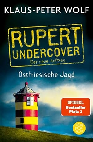 Seller image for Rupert undercover - Ostfriesische Jagd : Der neue Auftrag. Band 2. Kriminalroman for sale by AHA-BUCH GmbH