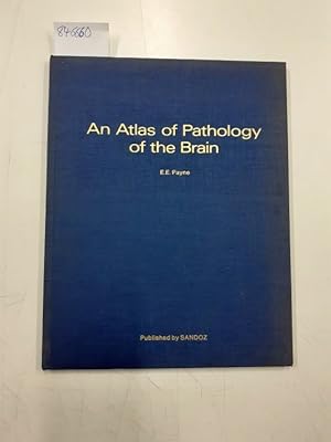 An Atlas of Pathology of the Brain