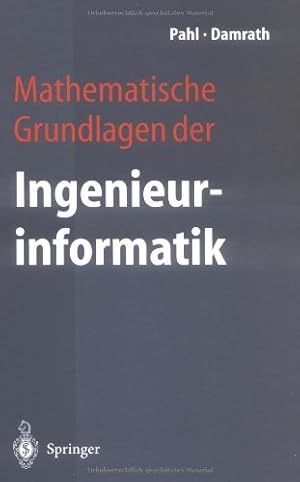 Immagine del venditore per Mathematische Grundlagen der Ingenieurinformatik venduto da Versand-Antiquariat Konrad von Agris e.K.