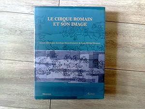 Seller image for Le cirque romain et son image for sale by Librairie Brjon