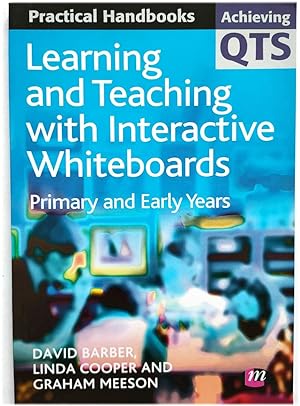 Bild des Verkufers fr Learning and Teaching with Interactive Whiteboards: Primary and Early Years zum Verkauf von PsychoBabel & Skoob Books
