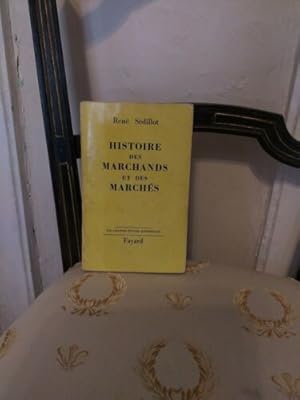 Histoire des Marchands et des Marchés