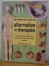 The Complete Book of Alternative Therapies