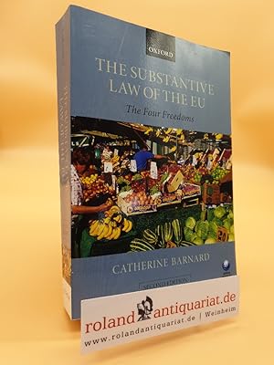 Seller image for The Substantive Law of the EU: The Four Freedoms for sale by Roland Antiquariat UG haftungsbeschrnkt