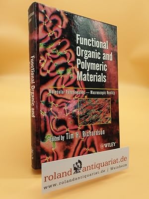 Seller image for Functional Organic and Polymeric Materials: Molecular Functionality - Macroscopic Reality for sale by Roland Antiquariat UG haftungsbeschrnkt