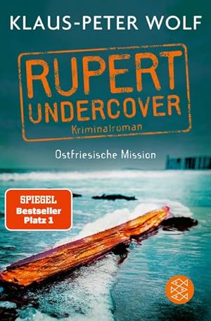 Rupert undercover - Ostfriesische Mission : Kriminalroman