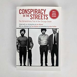 Conspiracy in the Streets: The Extraordinary Trial of the Chicago Seven