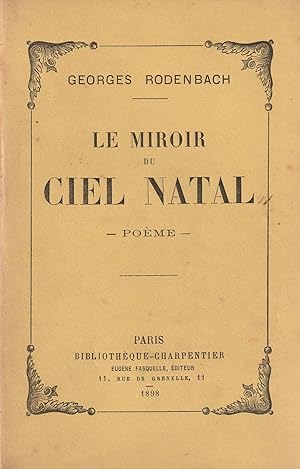 Le Miroir Du Ciel natal. Edition originale.