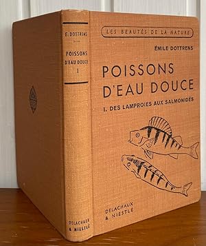 Seller image for Poissons d'Eau Douce - Tome I des Lamproies aux Salmonids for sale by Librairie SSAD