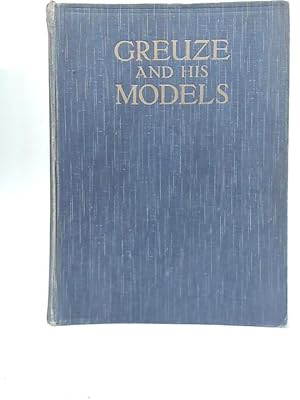Image du vendeur pour Greuze and His Models mis en vente par World of Rare Books