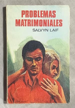 PROBLEMAS MATRIMONIALES