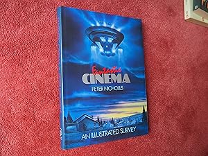Seller image for FANTASTIC CINEMA - An Illustrated Survey for sale by Ron Weld Books