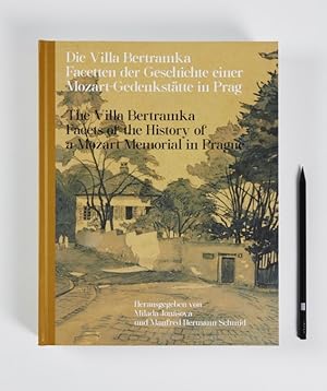 Immagine del venditore per Die Villa Bertramka. Facetten der Geschichte einer Mozart-Gedenksttte in Prag = The Villa Bertramka: Facets of the History of a Mozart Memorial in Prague venduto da Antikvariat Valentinska