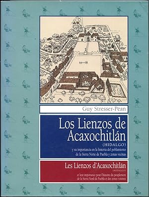 Los Lienzos de Acaxochitlan (Hidalgo) y su importancia en la historia de poblamiento de la Sierra...