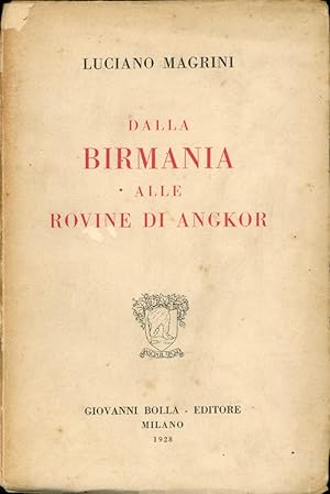 DALLA BIRMANIA ALLE ROVINE DI ANGKOR