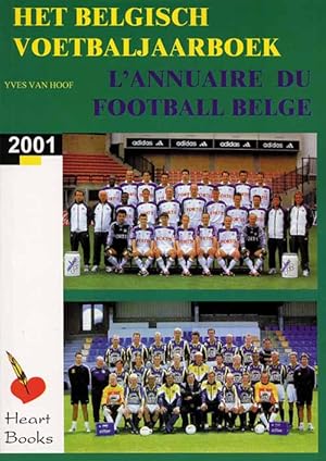 Image du vendeur pour Het belgisch Voetbaljaarboek - L'annuaire du football Belge 2001. mis en vente par AGON SportsWorld GmbH